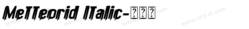 Metteorid Italic字体转换